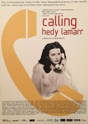 Calling Hedy Lamarr - лучший фильм в фильмографии Джон Сэйерс