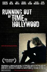 Running Out of Time in Hollywood из фильмографии Джеймс Штерн в главной роли.