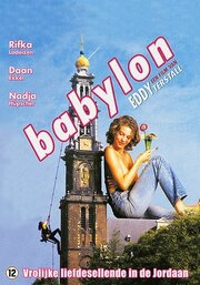 Babylon - лучший фильм в фильмографии Eddy Zoutendijk