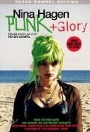 Nina Hagen = Punk + Glory из фильмографии Отто Валькес в главной роли.