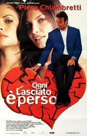 Ogni lasciato è perso - лучший фильм в фильмографии Edoardo Raspelli