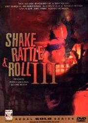 Shake Rattle & Roll III из фильмографии Пен Медина в главной роли.