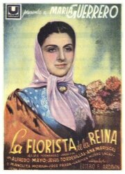 La florista de la reina из фильмографии Альфредо Майо в главной роли.