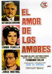 El amor de los amores - лучший фильм в фильмографии Хуан Монфор