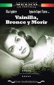 Vainilla, bronce y morir (Una mujer más) - лучший фильм в фильмографии Lupe Legorreta