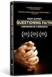 Questioning Faith: Confessions of a Seminarian из фильмографии Кристофер Уайт в главной роли.