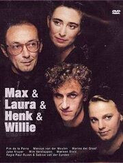 Max & Laura & Henk & Willie из фильмографии Марина де Граф в главной роли.