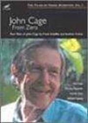 John Cage: From Zero из фильмографии Джон Кейдж в главной роли.