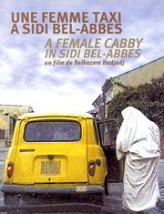 Une femme taxi à Sidi Bel-Abbès из фильмографии Christine Pireaux в главной роли.