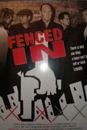 Fenced In - лучший фильм в фильмографии Джон Карлино