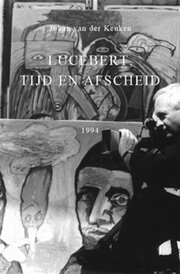 Люсебер, время и прощание из фильмографии Йохан ван дер Кёкен в главной роли.