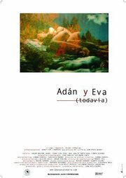 Adán y Eva (Todavía) - лучший фильм в фильмографии Хосе Гонсалес