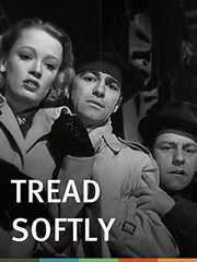 Tread Softly из фильмографии Фрэнсис Дэй в главной роли.