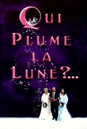 Qui plume la lune? из фильмографии Марианн Вульфсон в главной роли.