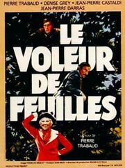 Le voleur de feuilles из фильмографии Жан-Клод Мишель в главной роли.