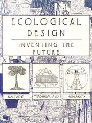 Ecological Design: Inventing the Future - лучший фильм в фильмографии Брайан Даниц