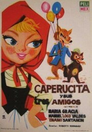 Caperucita y sus tres amigos из фильмографии Серхио Герреро в главной роли.