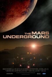 The Mars Underground - лучший фильм в фильмографии Джейк Зортман