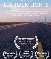 Lubbock Lights - лучший фильм в фильмографии Батч Хэнкок