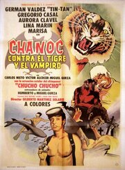 Chanoc contra el tigre y el vampiro из фильмографии Хорхе Касанова в главной роли.