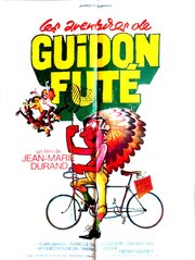 Les Aventures de Guidon Fûté - лучший фильм в фильмографии Жан-Мари Дюран