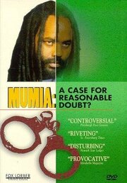 Mumia Abu-Jamal: A Case for Reasonable Doubt? из фильмографии Рэй Фроули в главной роли.