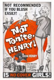 Not Tonight Henry - лучший фильм в фильмографии James Elsner