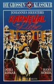 Karneval der Liebe - лучший фильм в фильмографии Карл Вегнер