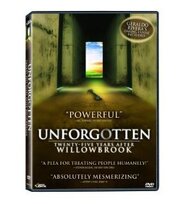 Unforgotten: Twenty-Five Years After Willowbrook - лучший фильм в фильмографии Ричард Мауро