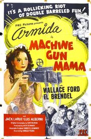 Machine Gun Mama из фильмографии Джек Шварц в главной роли.