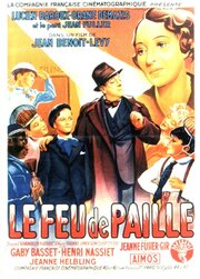 Le feu de paille из фильмографии Jean Lallier в главной роли.