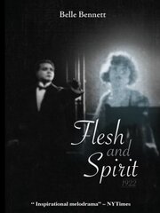 Flesh and Spirit - лучший фильм в фильмографии Гарфилд Томпсон