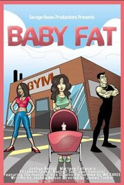 Baby Fat - лучший фильм в фильмографии Эдриэнн Вилер