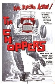 The Choppers из фильмографии Арч Холл мл. в главной роли.