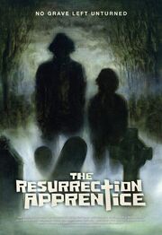 The Resurrection Apprentice - лучший фильм в фильмографии Дэниэл Манче