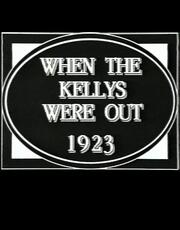 When the Kellys Were Out - лучший фильм в фильмографии Чарльз Виллерс