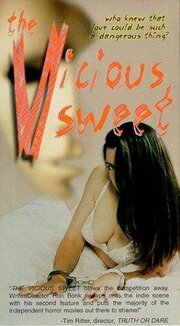 The Vicious Sweet из фильмографии Joseph M. Zappala в главной роли.