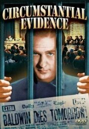 Circumstantial Evidence из фильмографии Барбара Бедфорд в главной роли.