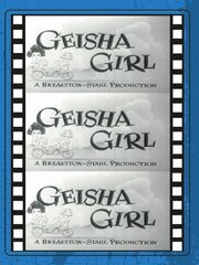 Geisha Girl из фильмографии Альберт Глассер в главной роли.