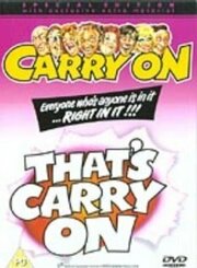 That's Carry On! из фильмографии Эд Деверо в главной роли.