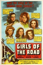 Girls of the Road из фильмографии Брюс Беннетт в главной роли.