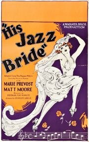 His Jazz Bride - лучший фильм в фильмографии Stanley Wayburn