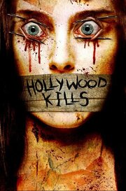 Hollywood Kills из фильмографии Феникс Гонзалес в главной роли.