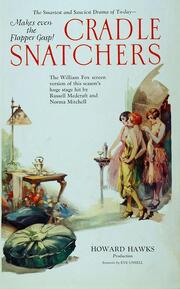 The Cradle Snatchers из фильмографии Дороти Филлипс в главной роли.