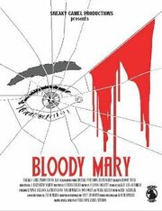 Bloody Mary из фильмографии Марк Киллиан в главной роли.