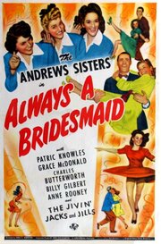 Always a Bridesmaid - лучший фильм в фильмографии Энн Руни