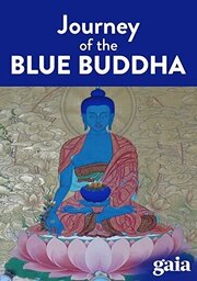 Lost Secrets of Ancient Medicine: The Journey of the Blue Buddha - лучший фильм в фильмографии Кери Грин