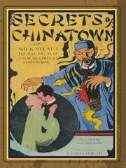 Secrets of Chinatown из фильмографии Кеннет Дж. Бишоп в главной роли.