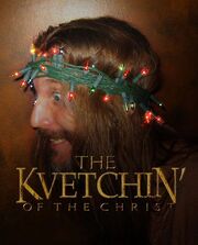 Kvetchin' of the Christ из фильмографии Эмми Коллинз в главной роли.