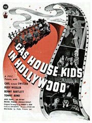 The Gas House Kids in Hollywood из фильмографии Роберт Э. Кент в главной роли.